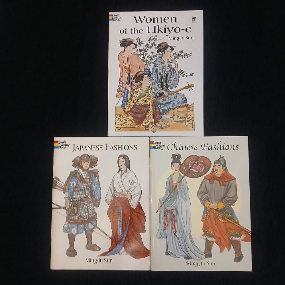 3 Dover Adult Coloring Books Japanese Fashions/Chinese Fashions/Women Of The...